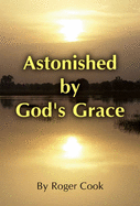 Astonished by God's Grace