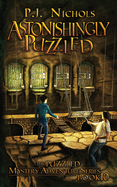 Astonishingly Puzzled (The Puzzled Mystery Adventure Series: Book 10)