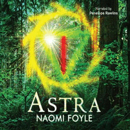 Astra: The Gaia Chronicles Book 1