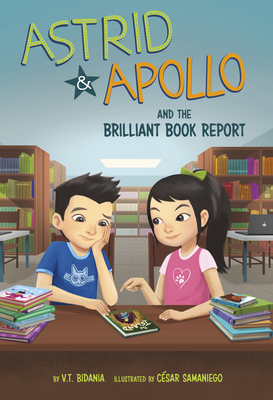 Astrid & Apollo and the Brilliant Book Report - Bidania, V T