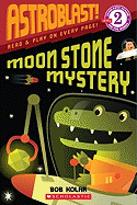 Astroblast! Moon Stone Mystery