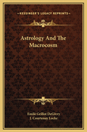 Astrology and the Macrocosm