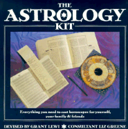 Astrology Kit - Lewi, Grant, and Greene, Liz, Ph.D.