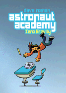 Astronaut Academy: Zero Gravity: Zero Gravity