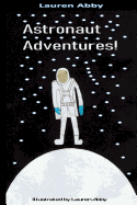Astronaut Adventures!
