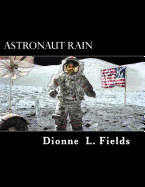 Astronaut Rain: Picture Book