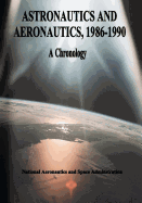 Astronautics and Aeronautics, 1986-1990: A Chronology