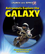 Astronauts Explore the Galaxy