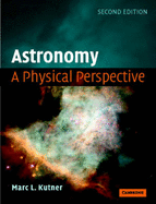 Astronomy: A Physical Perspective