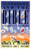 Astronomy and the Bible: questions and answers