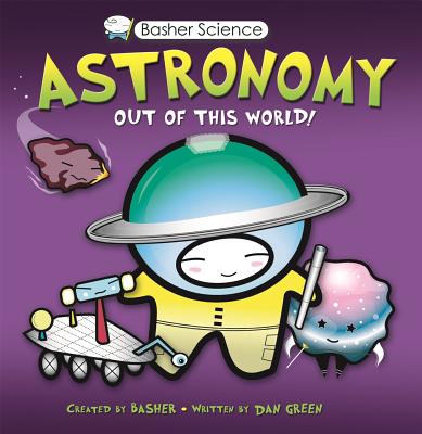 Astronomy: Out of This World! - Green, Dan