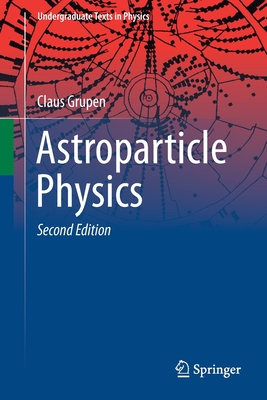 Astroparticle Physics - Grupen, Claus