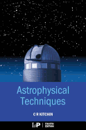 Astrophysical Techniques, Fourth Edition