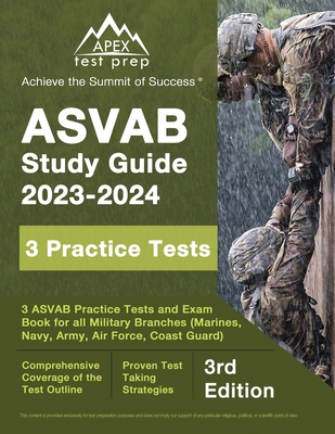 ASVAB Study Guide 2023-2024: 3 ASVAB Practice Tests and Exam Prep Book for All Military Branches (Marines, Navy, Army, Air Force, Coast Guard) [3rd Edition] - Lefort, J M
