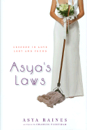Asya's Laws: Lessons in Love Lost and Found