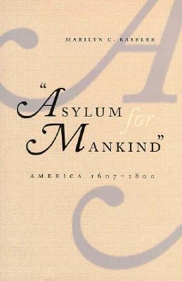 Asylum for Mankind - Baseler, Marilyn C