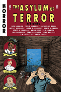 Asylum of Terror, Vol. 1: Tales of horror compiled by Bowie V. Ibarra and ZBFbooks.com