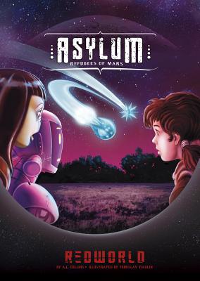 Asylum: Refugees of Mars - Collins, A L