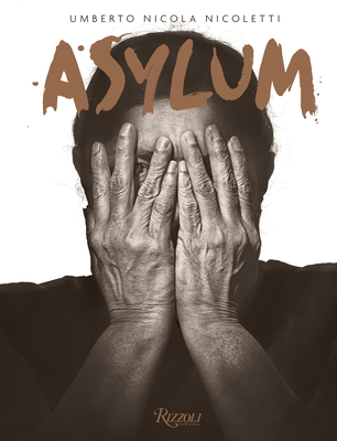 Asylum - Nicoletti, Umberto Nicola, and Grandi, Filippo (Introduction by)