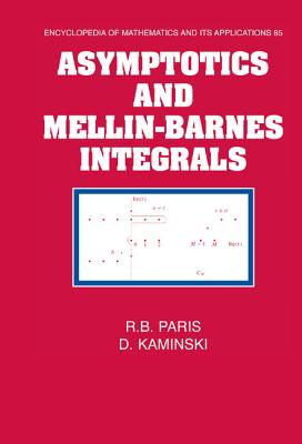 Asymptotics and Mellin-Barnes Integrals - Paris, R. B., and Kaminski, D.