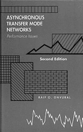 Asynchronous Transfer Mode Networks - Onvural, Raif O