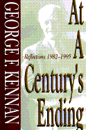 At a Century's Ending: Reflections, 1982-1995 - Kennan, George Frost