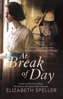 At Break of Day - Speller, Elizabeth