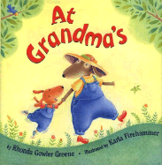 At Grandma's - Greene, Rhonda Gowler