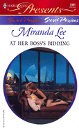 At Her Boss's Bidding - Lee, Miranda