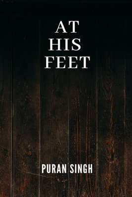 At His Feet - Singh, Puran