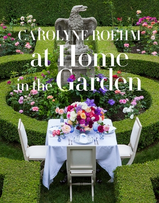 At Home in the Garden - Roehm, Carolyne