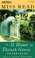 At Home in Thrush Green - Miss Read