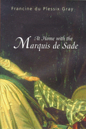 At Home with the Marquise de Sade