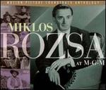 At Metro Goldwyn Mayer - Miklos Rozsa