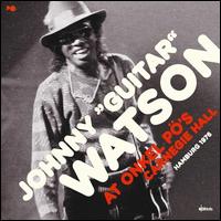 At Onkel P's Carnegie Hall, Hamburg 1976 - Johnny "Guitar" Watson