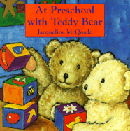 At Preschool with Teddy Bear