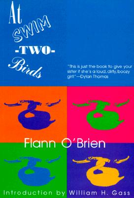 At Swim-Two-Birds - O'Brien, Flann, and Gass, William H, Mr., PhD (Introduction by)