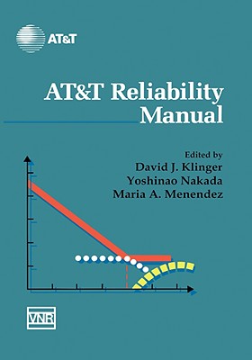 AT&T Reliability Manual - Klinger, David J, and Nakada, Yoshinao, and Menendez, Maria A