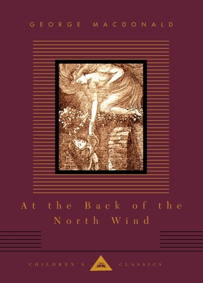 At the Back of the North Wind: Illustrated by Arthur Hughes - MacDonald, George