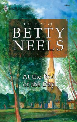 At the End of the Day - Neels, Betty