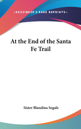At the End of the Santa Fe Trail