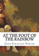 At the Foot of the Rainbow