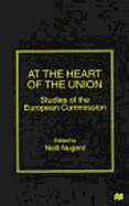 At the Heart of the Union: Studies of the European Commission