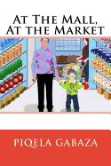 At The Mall, At the Market