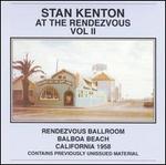 At the Rendezvous, Vol. 2 - Stan Kenton