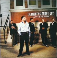 At the Revival - The Mighty Clouds of Joy