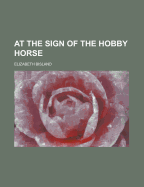 At the Sign of the Hobby Horse