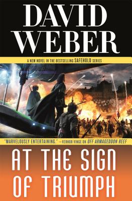 At the Sign of Triumph: A Novel in the Safehold Series - Weber, David