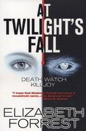 At Twilight's Fall: Death Watch Killjoy