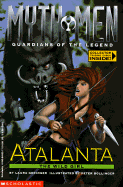 Atalanta: The Wild Girl - Geringer, Laura, and Bass, L G